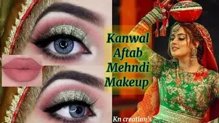 Kanwal Aftab Mehndi Makeup || Step by step for beginners || soft mehndi look