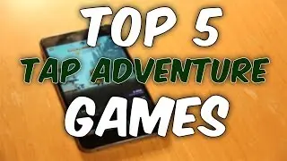 TOP 5 TAP ADVENTURE GAMES - Best Tapping Games [Android/iOS]