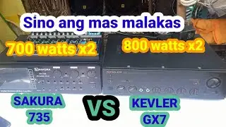 Integrated amplifier Sakura735 VS KevlerGx7 Sino Ang mas malakas