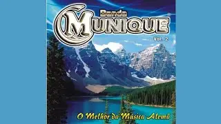 O melhor da música alemã - Banda Munique(Álbum completo Vol. 2)[Full album]