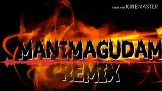 Manimagudam Remix - DJ S