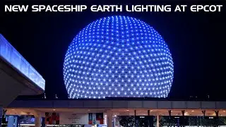 NEW EPCOT Spaceship Earth Lighting Beacon of Magic - Filmed in 4K | Walt Disney World Florida 2021