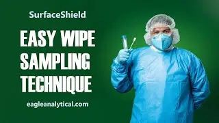 Surface Wipe Sampling Technique