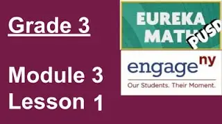 EngageNY Grade 3 Module 3 Lesson 1