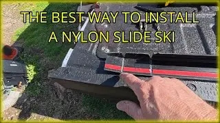 The Best Way to Install a Nylon Slide Ski