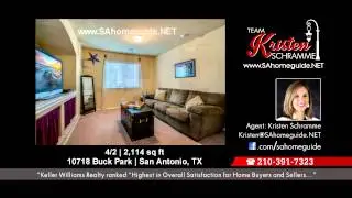 10718 Buck Park, Best Realtor in San Antonio, Keller Williams Legacy