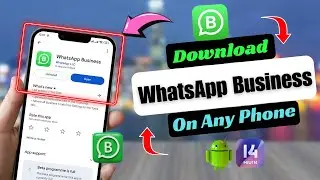 Как скачать WhatsApp Business на Android