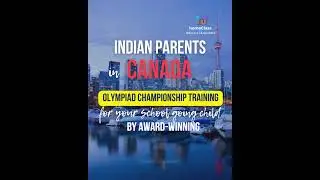 NRI Kids in Canada Can Now Learn International Olympiad MathKangaroo Competition Skills at homeClass