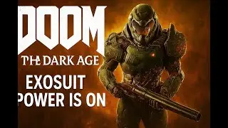 Exosuit Power Is On &ndash; DOOM: The Dark Ages