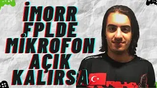 İMORR FPLDE MİKROFON A&Ccedil;IK KALIRSA !! | CSGO Clips Highlights #37