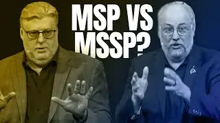 MSPs Vs. MSSPs: Which One Are You?