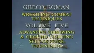 Reza Nasri - Greco-Roman Wrestling for Self Defense 5 - Advanced Throwing, Groundfighting Techniques