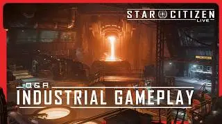 Star Citizen Live | Q&A Industrial Gamplay