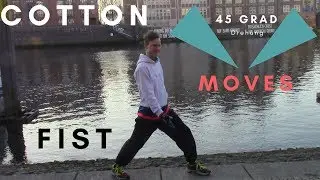 Cotton Fist Moves