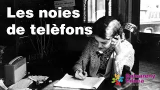Les noies de telèfons