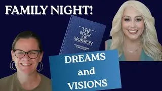 CRAZY Dreams and Visions in the Book of Mormon