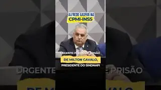 09/10/2025 Urgente: pedido de pris&atilde;o de Milton Cavalo, presidente do Sindnapi