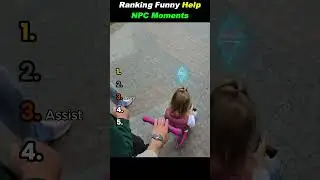 Ranking funny help npc moments