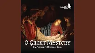 O Magnum Mysterium