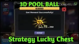 Strategy Lucky Chest for Get Big Prize || 3D POOL BALL