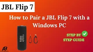 How to Pair a JBL Flip 7 with a Windows PC