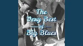 The Very Best of Big Blues