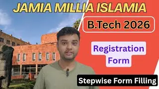 JMI B.Tech Form Filling Stepwise 2026🔥