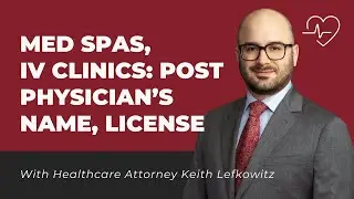 How Do Texas Medical Board's New Transparency Requirements Impact Med Spas and IV Hydration Clinics?