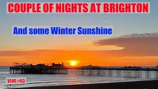 BRIGHTON 2 NIGHTS AND WINTER SUNSHINE