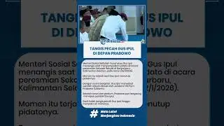 TANGIS PECAH GUS IPUL DI DEPAN PRABOWO