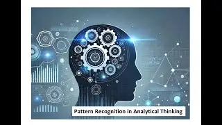 Pattern Recognition in Analytical Thinking