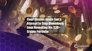 Суд отклонил попытку Джастина Сана помешать Bloomberg раскрыть информацию
