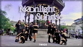 [KPOP IN PUBLIC TWICE - MOONLIGHT SUNRISE Dance Cover by FOLLOWING STARS