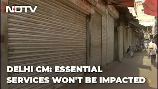 Lockdown In Delhi From 10 PM Till 5 AM Next Monday | The News