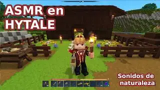 HYTALE ASMR - Solo sonidos de naturaleza 🌲​🌷​🌺​💐​