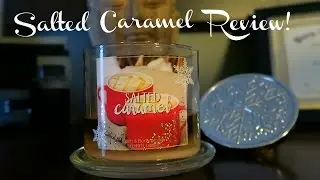 Bath & Body Works - SALTED CARAMEL Review!