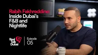 Ресторанная индустрия Дубая: настоящая суета за гранью гламура | Подкаст Real Talk Dubai, выпуск 5
