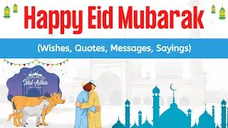 150+ Eid Mubarak Wishes | Happy Eid Mubarak Greetings