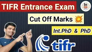 TIFR Entrance Exam Cut Off Marks || For Int.PhD & PhD || Chemistry || Average Cut off Marks 💥
