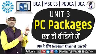 PC Packages Tutorial - Unit-3 | MS Word Advance Tutorial | MS Word Tutorial in Hindi By Arvind