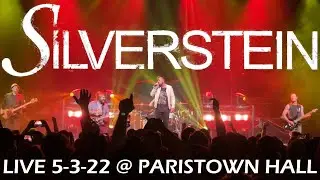 SILVERSTEIN Live @ Paristown Hall FULL CONCERT 5-3-22 The Below Tour Part II Louisville KY 60fps