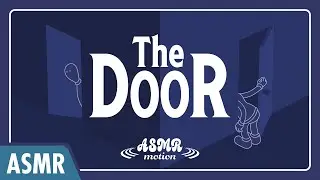 (ASMR) The DOOR  (Full Version)