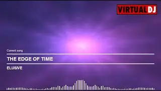 THE EDGE OF TIME - ATMOSPHERIC DRUM AND BASS SET