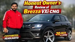 सबसे सस्ती और अच्छी - Brezza CNG Honest Ownership Review || ₹1 Lakh + Mods 😱 ||Watch Before Buying !