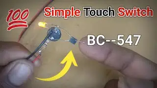 Simple Touch Switch using transistors | how to make touch switch using bc547#sensor