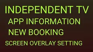 INDEPENDENT TV APP COMPLETE INSTALLATION.NEW BOOKING.