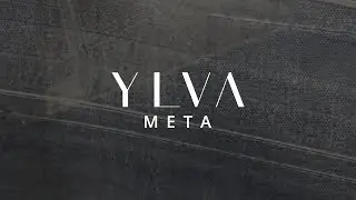 YLVA - M E T A - Full Stream