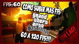 SUBIR FPS Y NO TENER LAG I Mod GTA San Andreas I Facil y Rapido