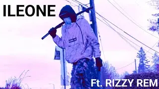 ILEONE - Out The Way (Remix) Ft. @Remibux