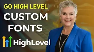 Добавьте пользовательские шрифты в GoHighLevel | Пошаговое руководство